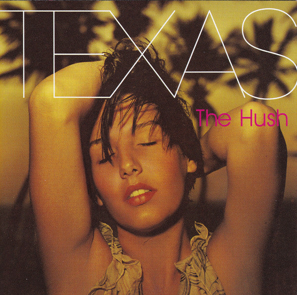 Texas - The Hush (CD, Album) - De Platen Aap – Vinylwinkel in Brielle & online webshop voor muziekliefhebbers
