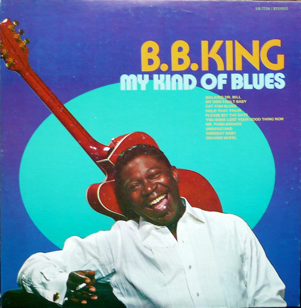 B.B. King : My Kind Of Blues (LP, Album, RE, RP, Pur)