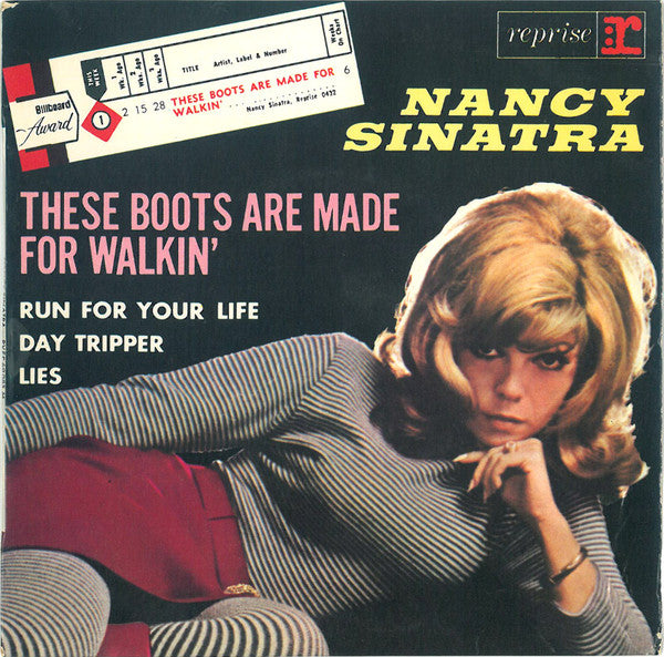 Nancy Sinatra : These Boots Are Made For Walkin' (7", EP, Mono)