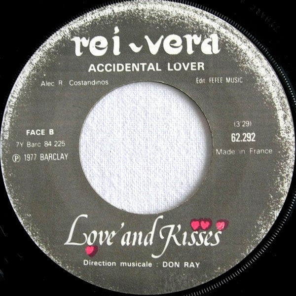 Love And Kisses* : I've Found Love (Now That I've Found You) (7", Single)