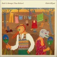 Robert Wyatt : Ruth Is Stranger Than Richard (LP, Album, RE, Gre)