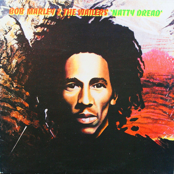 Bob Marley & The Wailers : Natty Dread (LP, Album, RE)