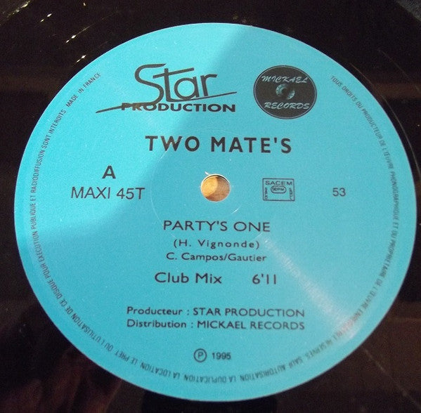 Two Mate's : Party's One (12",45 RPM)