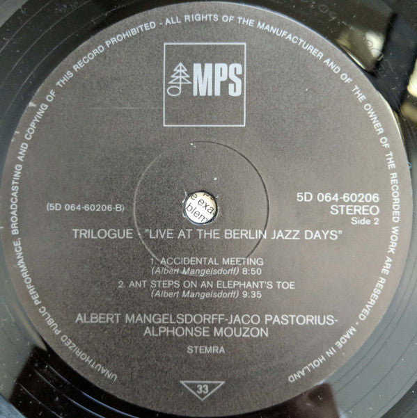 Trilogue - Albert Mangelsdorff - Alphonse Mouzon - Jaco Pastorius : Trilogue - Live At The Berlin Jazz Days (LP, Album)
