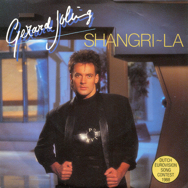 Gerard Joling : Shangri~La (Dutch Eurovision Song Contest 1988) (7", Single)